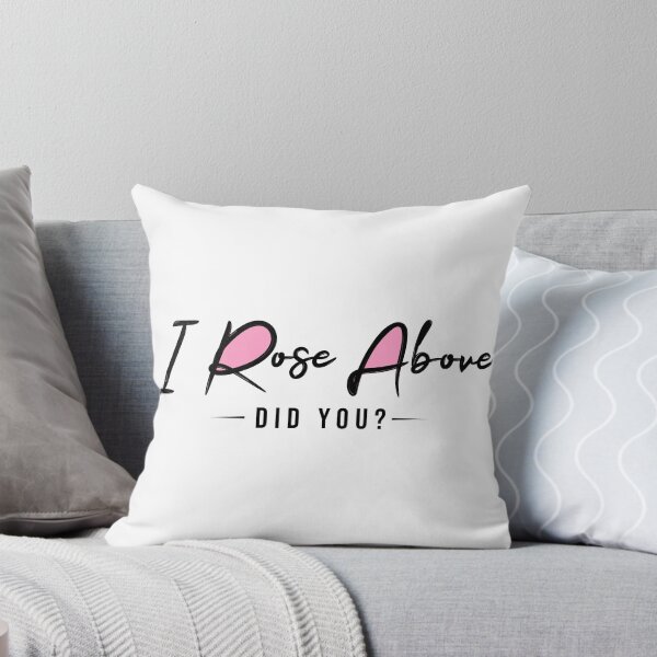 Item preview, I Rose Above designed and sold by efftf.
