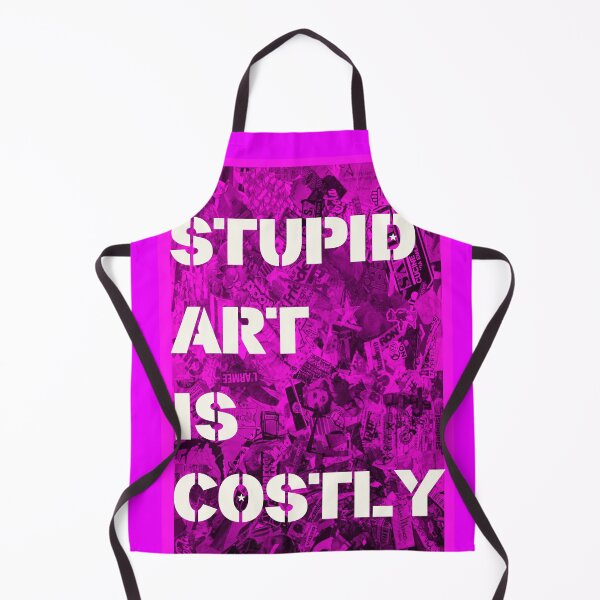Item preview, STUPID ART IS COSTLY designed and sold by FREE T-Shirts.