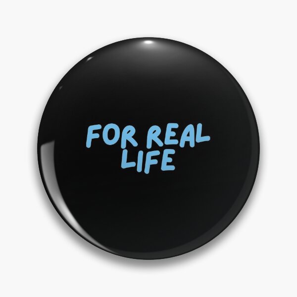 Item preview, for real lif| Perfect Gift designed and sold by boniesana.