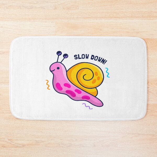 Item preview, Slow down designed and sold by Hawkinsn.