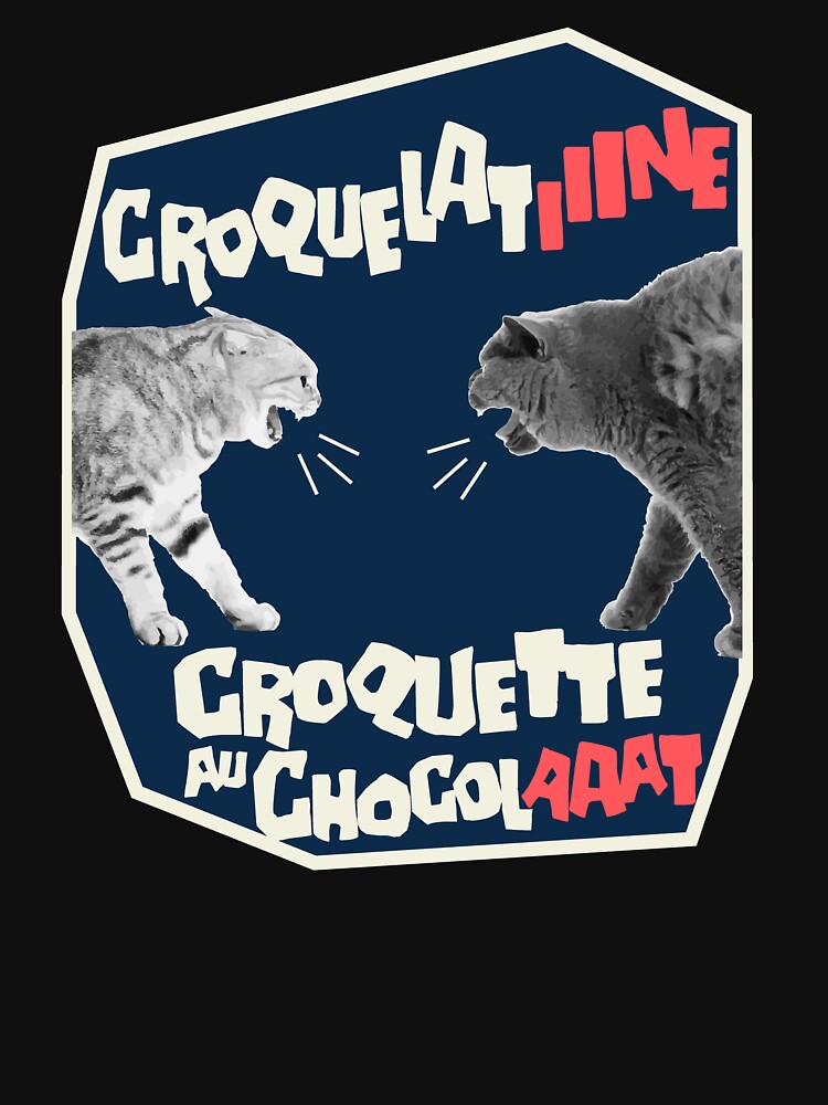 Aperçu 7 sur 7. T-shirt classique avec l'œuvre Les Chats sont pas d'accord : Croquette au chocolat ou Croquelatine ? Humour chat créée et vendue par marzun.