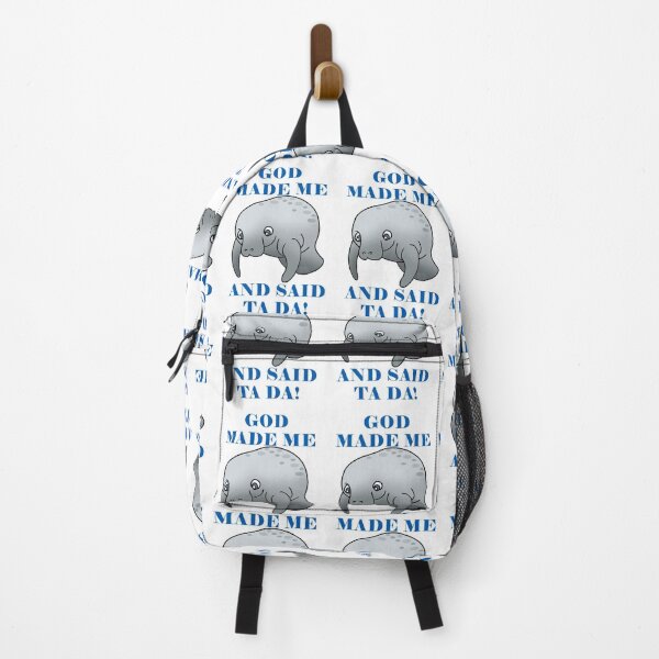 Item preview, God Made Me And Said Ta Da Manatee designed and sold by KeysTreasures.