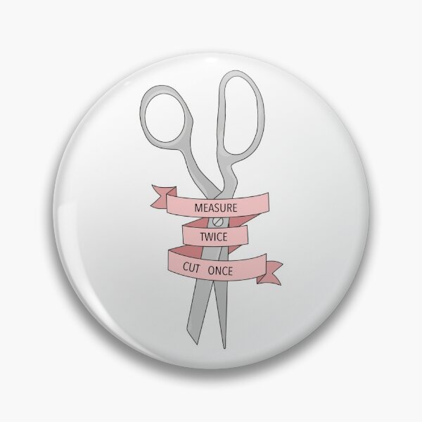 Item preview, Measure twice cut once designed and sold by PeachCatDesigns.