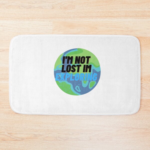 Item preview, I'm Not Lost i'm Exploring designed and sold by Cubezz.