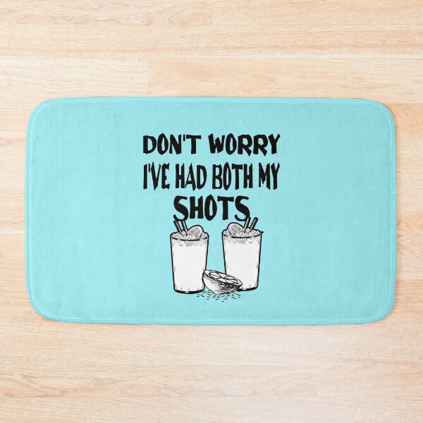 Item preview, Don't Worry I've Had Both My Shots designed and sold by Hoffman-Design.