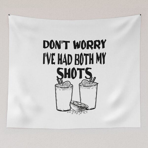 Item preview, Don't Worry I've Had Both My Shots designed and sold by Hoffman-Design.