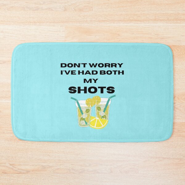Item preview, Don't Worry I've Had Both My Shots designed and sold by Hoffman-Design.