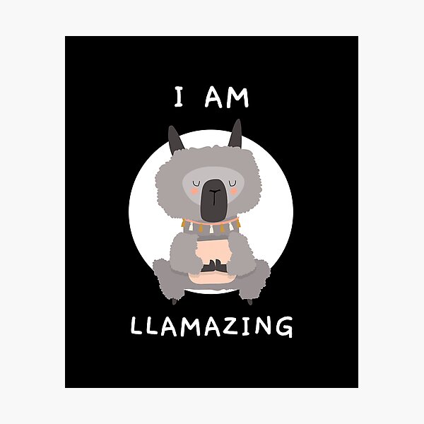 Item preview, I Am Llamazing designed and sold by RiseandShineTee.