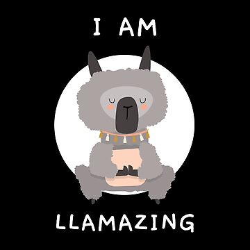 Artwork thumbnail, I Am Llamazing by RiseandShineTee