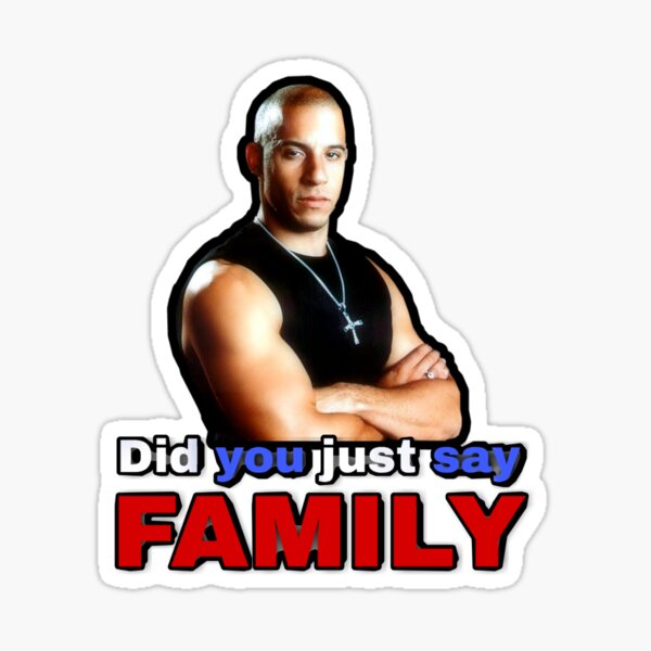 Funny Family meme, Dom Toretto Memes, Bald guy Family meme Sticker  Sticker for Sale by JayDesigns101
