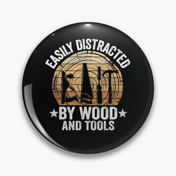 Artikelvorschau, Leicht Ablenkbar Durch Holz & Werkzeug Schreiner Geschenk Tischler entworfen und verkauft von Stronzi.