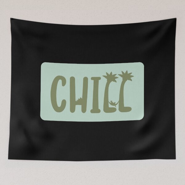 Item preview, CHILL green designed and sold by ChrisMichaelis.