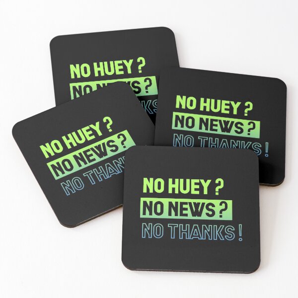 Item preview, No Huey No News No Thanks designed and sold by InkonoStore.