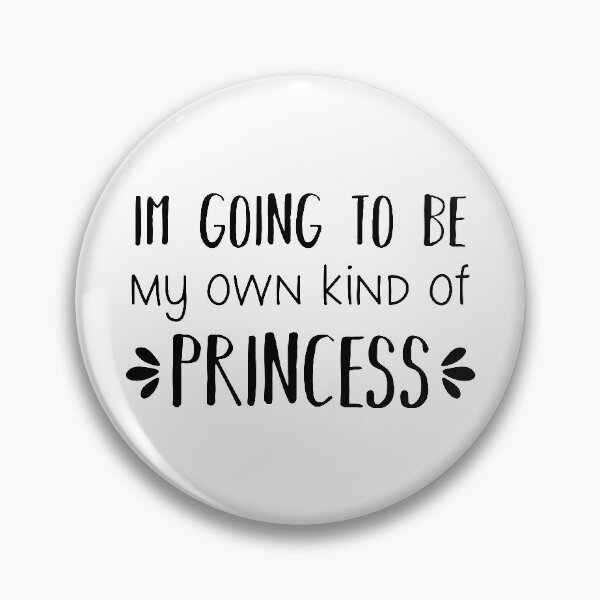 Item preview, I'm Going To Be My Own Kind Of Princess (Black) designed and sold by FilipeFerreira.
