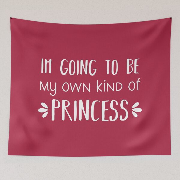 Item preview, I'm Going To Be My Own Kind Of Princess (Pinky Red) designed and sold by FilipeFerreira.