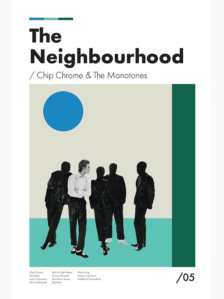 The Neighbourhood Chip Chrome The Monotones Album Poster