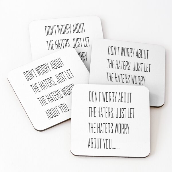 Item preview, Don't worry about the haters. designed and sold by Forkiksnfun.