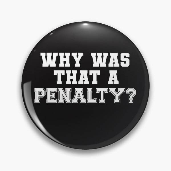Item preview, Why Was That A Penalty Football Penalty Joke Funny Soccer Humor Referee Coach Player designed and sold by gkao.