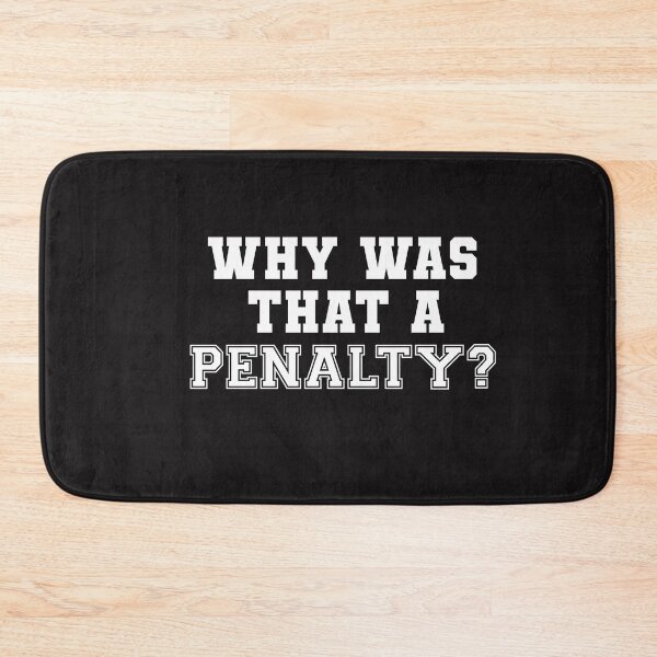 Item preview, Why Was That A Penalty Football Penalty Joke Funny Soccer Humor Referee Coach Player designed and sold by gkao.