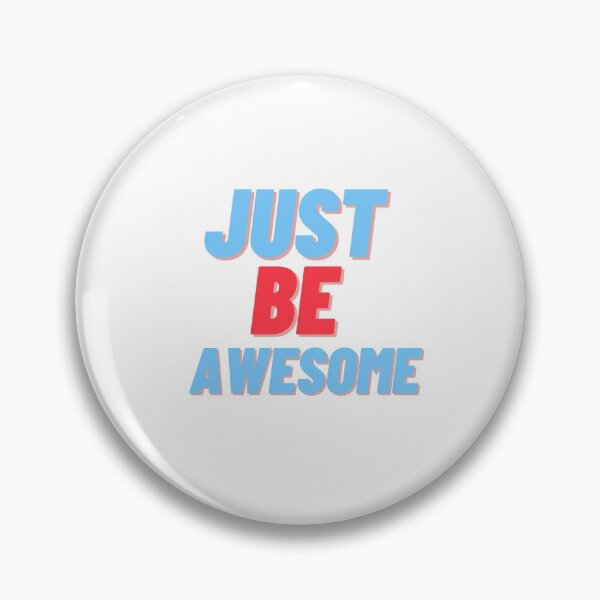 Item preview, JustBeAwesome New 2021 designed and sold by MTL Motaw.