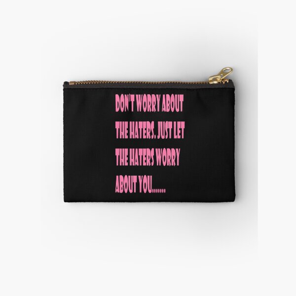 Item preview, Don't worry about the haters.  designed and sold by Forkiksnfun.