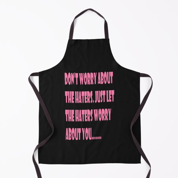 Item preview, Don't worry about the haters.  designed and sold by Forkiksnfun.