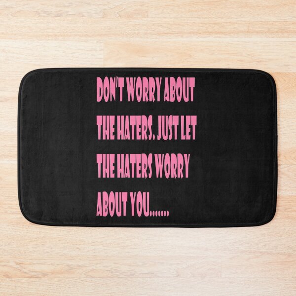 Item preview, Don't worry about the haters.  designed and sold by Forkiksnfun.