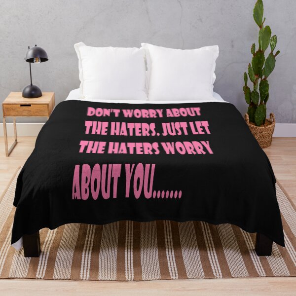 Item preview, Don't worry about the haters.  designed and sold by Forkiksnfun.