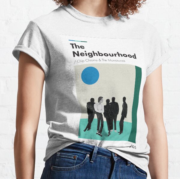 Nervous The Neighbourhood Awesome Shirts