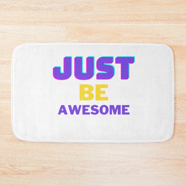 Item preview, JustBeAwesome New Style designed and sold by MTL Motaw.