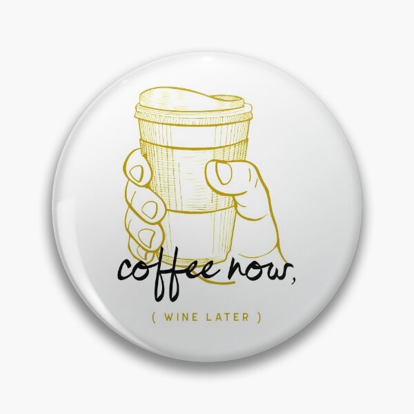 Item preview, Coffee now, Wine Later designed and sold by Apparel-City.