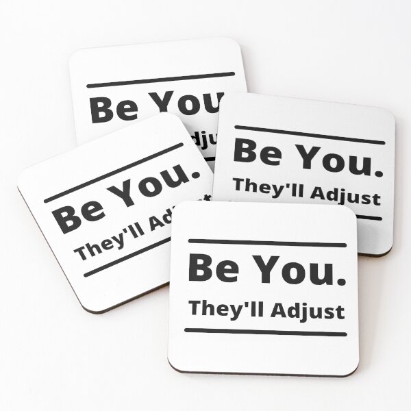 Item preview, BE YOU. THEY'LL ADJUST designed and sold by loughary2020.