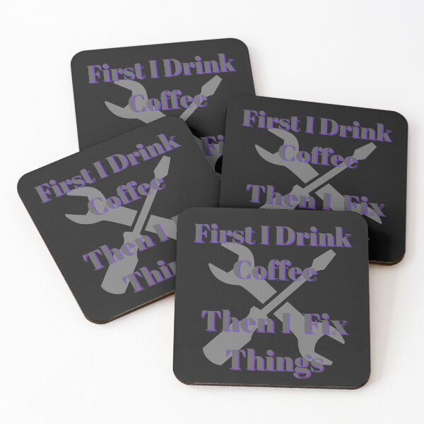 Item preview, First I Drink Coffee Then I Fix Things designed and sold by Fabuluss4Life.