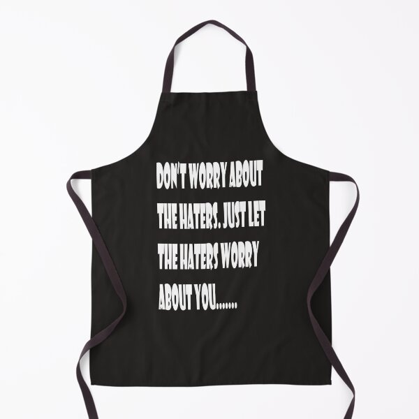 Item preview, Don't worry about the haters.  designed and sold by Forkiksnfun.