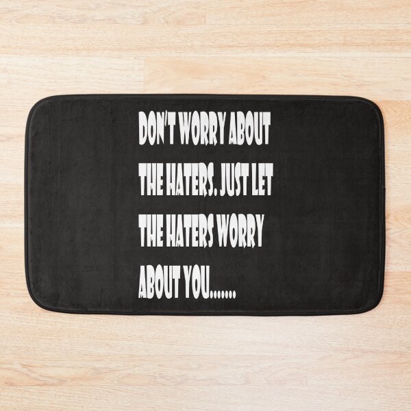 Item preview, Don't worry about the haters.  designed and sold by Forkiksnfun.