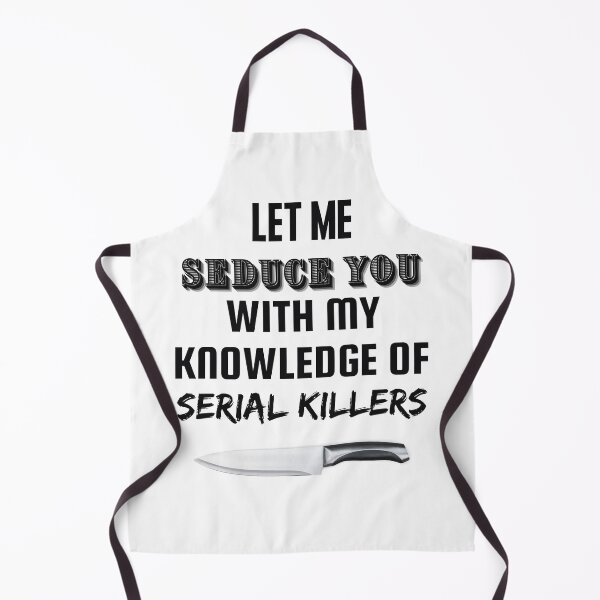 Item preview, Let me seduce you with my knowledge of serial killers designed and sold by Yasdey Rojas.