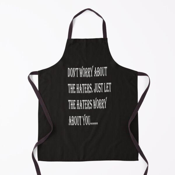 Item preview, Don't worry about the haters.  designed and sold by Forkiksnfun.