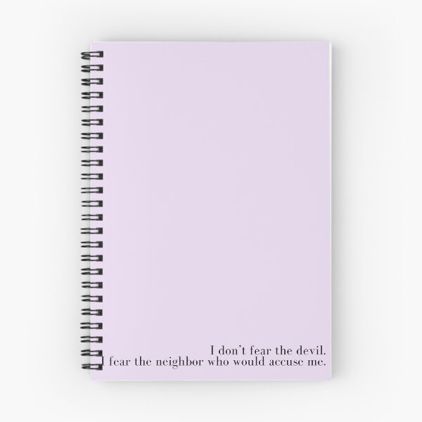 Item preview, i don't fear the devil. i fear the neighbor who would accuse me designed and sold by micraelle.