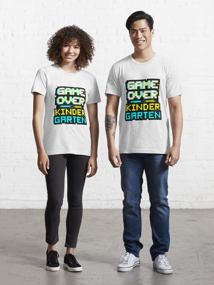 Back to School - Game Over - Kindergarten Essential T-Shirt for Sale by  DesignByLeo