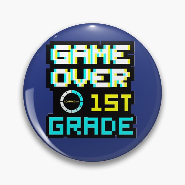 Item preview, Back to School - Game Over - 1st Grade - First Grade designed and sold by DesignByLeo.