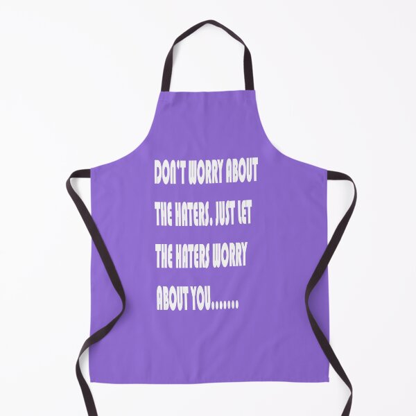 Item preview, Don't worry about the haters.  designed and sold by Forkiksnfun.