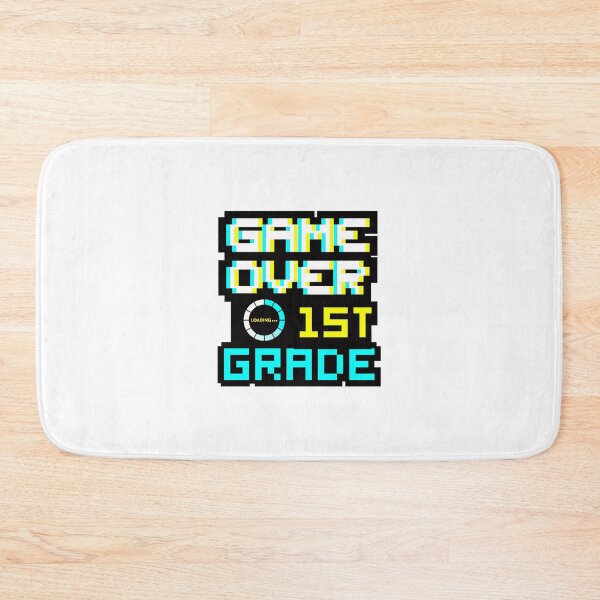 Item preview, Back to School - Game Over - 1st Grade - First Grade designed and sold by DesignByLeo.
