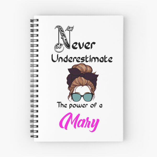 Item preview, Never underestimate the power of a Mary designed and sold by Designs Of all kinds.