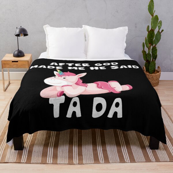 Item preview, Funny Cute Unicorn After God Made Me He Said Tada designed and sold by design880.