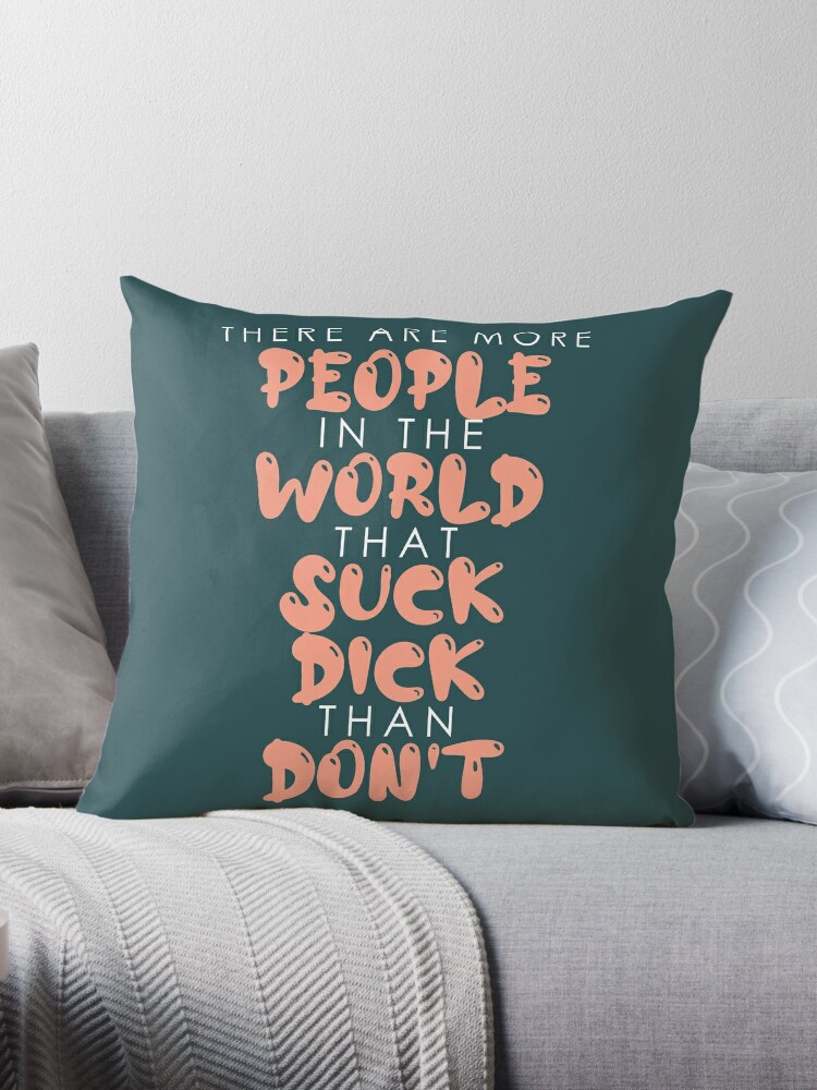 Funny Throw Pillows, Eat a Bag of Dicks Funny Throw Pillow