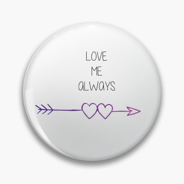 Item preview, Love Me Always designed and sold by Only4sometimes.