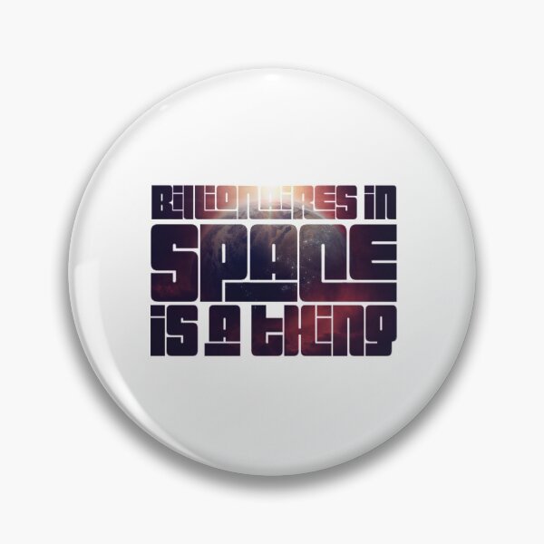 Item preview,  Billionaires in Space is a Thing designed and sold by MimsTees.