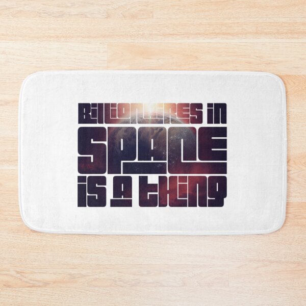 Item preview,  Billionaires in Space is a Thing designed and sold by MimsTees.