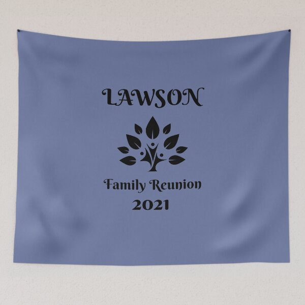 Item preview, Lawson Family Reunion 2021 Art designed and sold by KarisCanvasShop.