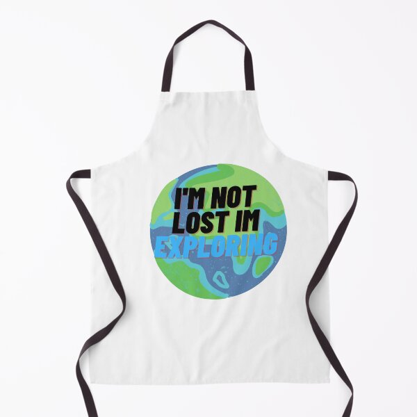Item preview, I'm Not Lost i'm Exploring designed and sold by Cubezz.